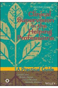 Clinical Supervision in the Helping Professions