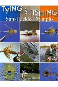 Tying & Fishing Soft-Hackled Nymphs