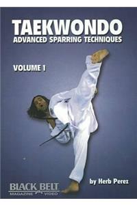 Taekwondo, Advanced Sparring Techniques, Vol. 1