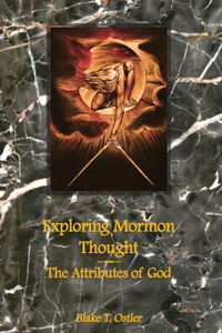 Exploring Mormon Thought