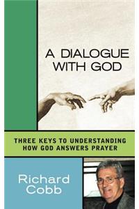 Dialogue With God