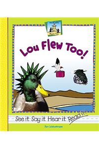 Lou Flew Too!