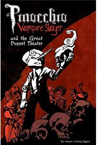 Pinocchio Vampire Slayer The Great Puppet Theatre