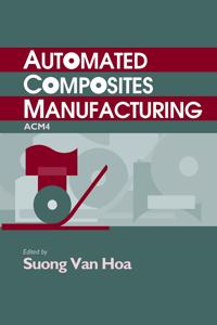 Automated Composites Manufacturing (ACM4)