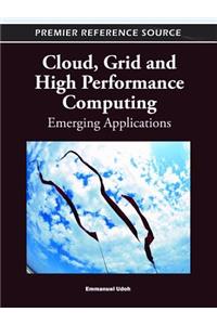 Cloud, Grid and High Performance Computing