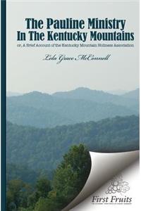 Pauline Ministry in the Kentucky Mountains