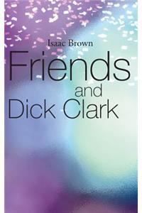 Friends and Dick Clark