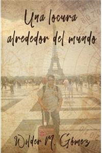 Una locura alrededor del mundo