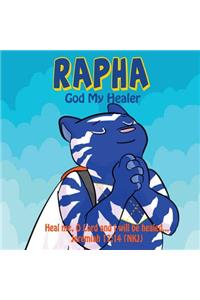 Rapha: God My Healer