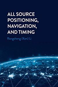 All Source Positioning, Navigation, and Timing