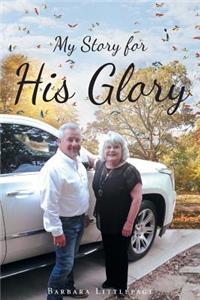 My Story for His Glory