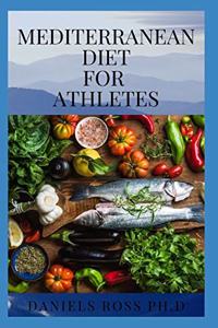 Mediterranean Diet for Athletes