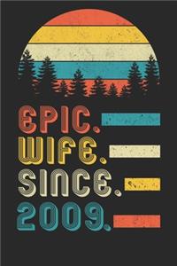 Womens Epic Wife since 2009 Notebook