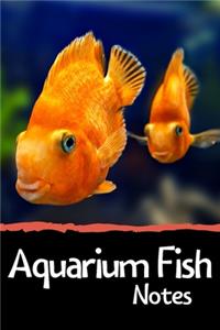 Aquarium Fish Notes