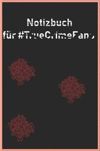 Notizbuch True Crime