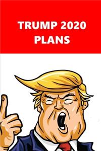 2020 Weekly Planner Trump 2020 Plans Red White 134 Pages