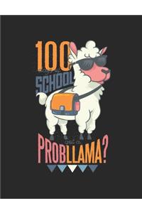 100 Days Of School got a Probllama? Calendar 2020