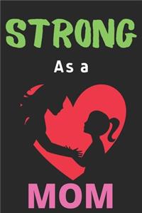 Strong As a Mother