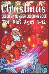 Christmas Color By Number Coloring Book For Kids Ages 8-12