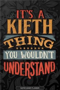 Its A Kieth Thing You Wouldnt Understand