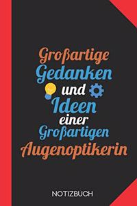 Großartige Gedanken einer Augenoptikerin