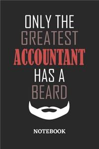 Only The Greatest Accountant Has A Beard Notebook