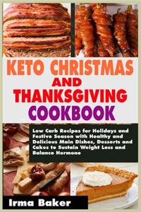 Keto Christmas and Thanksgiving Cookbook