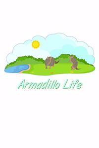 Armadillo Life
