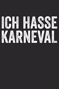 Ich hasse Karneval