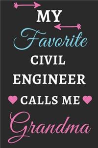 My Favorite Civil Engineer Calls Me Grandma