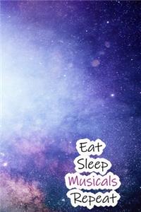 Eat Sleep Musicals Repeat