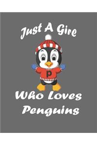 Just A Girl Who Loves Penguins