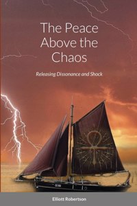 Peace Above the Chaos
