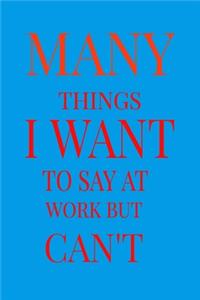 The many things i want to say at work but i can't