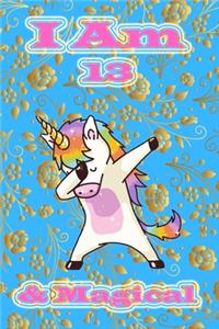 I Am 13 & Magical