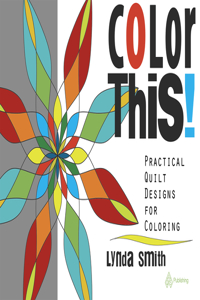 Color This] Practical Quilt Designs for Coloring