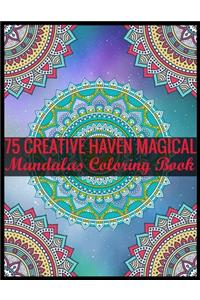 75 Creative Haven Magical Mandalas Coloring Book