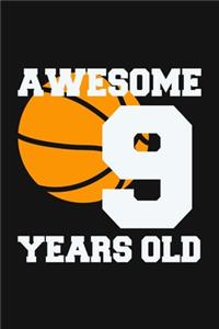 Awesome 9 Years Old