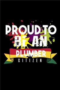 Proud to be an plumber citizen