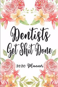 Dentists Get Shit Done 2020 Planner