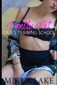 Pretty Pet: Cate's Training School