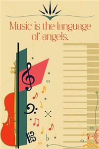 Music is the Language of Angels