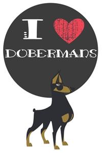 I Heart Dobermans