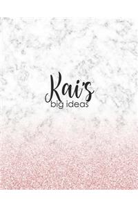 Kai's Big Ideas