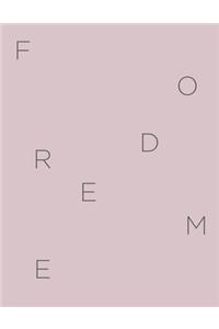 Freedom (Journal, Notebook, Diary)