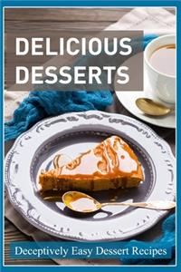 Delicious Desserts