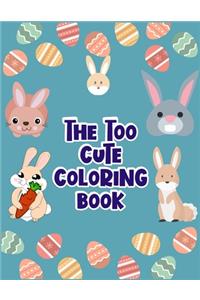 The Too Cute Coloring Book