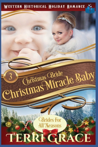 Christmas Bride - Christmas Miracle Baby