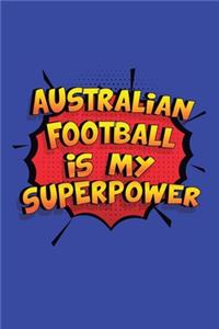 Australian Football Is My Superpower