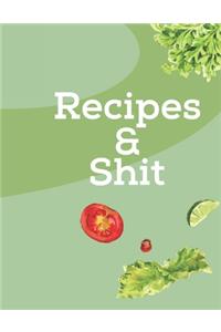 Recipes & Shit